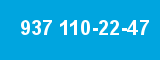 937 110-22-47
